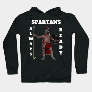 SPARTANS ALWAYS READY Hoodie